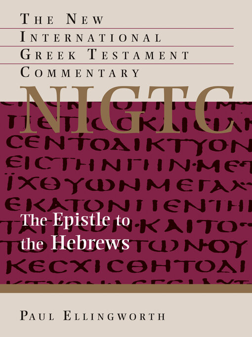 Title details for The Epistle to the Hebrews by Paul Ellingworth - Wait list